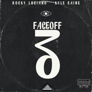 Rocky Luciano的專輯Faceoff 3 (Explicit)