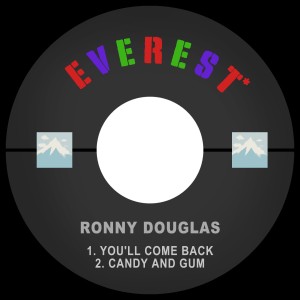Album You'll Come Back / Candy and Gum from Ronny Douglas