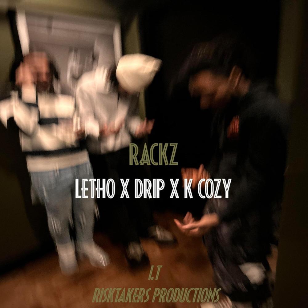 Rackz (feat. DRIP & KCOZY) (Explicit)