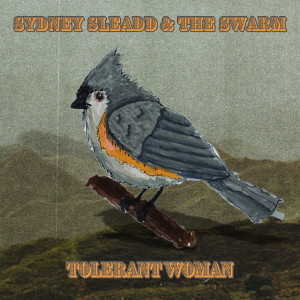 Sydney Sleadd的專輯Tolerant Woman