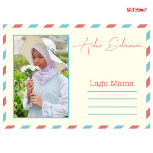 Album Lagu Mama from Aulia Sulaiman