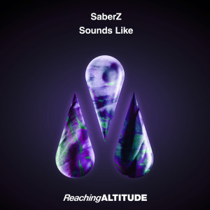 Listen to Sounds Like song with lyrics from SaberZ