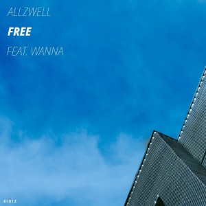 收聽Allzwell的Free歌詞歌曲