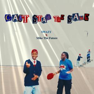 Swazy的專輯Can't stay the same