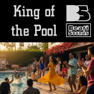 Beati Sounds的專輯King of the Pool