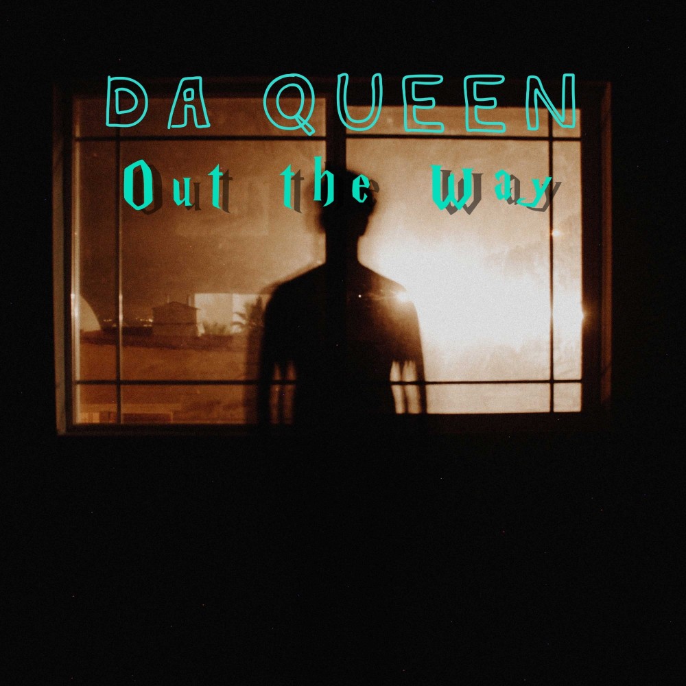 Out the Way (Explicit)