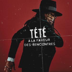 Tété的專輯A la faveur des rencontres