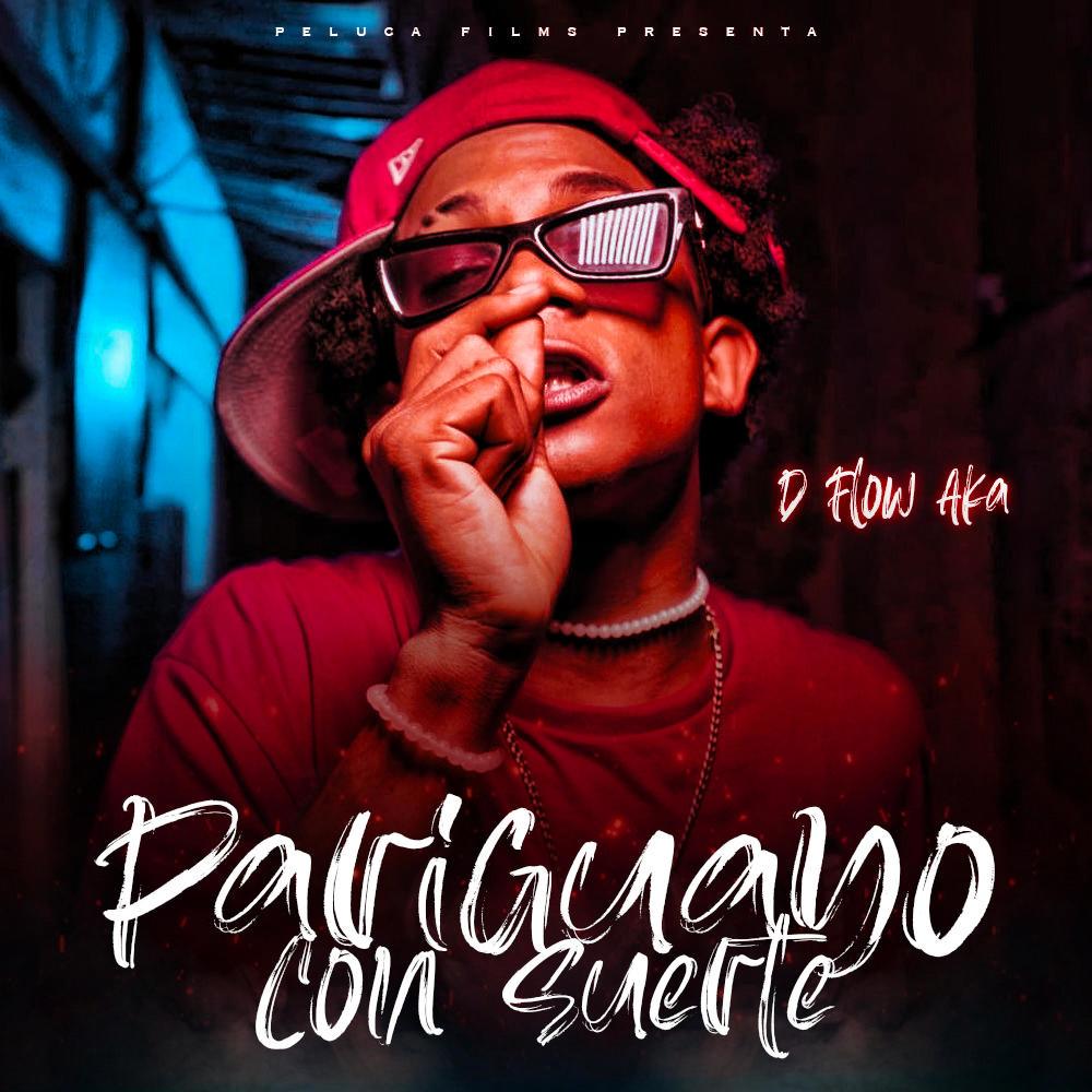 Pariguayo Con Suerte (feat. D´Flow Aka La Maldad) (Explicit)