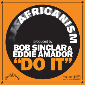 ดาวน์โหลดและฟังเพลง Do It (Main Mix) พร้อมเนื้อเพลงจาก Africanism
