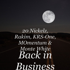 Listen to Back in Business (Explicit) song with lyrics from 20 Nickelz