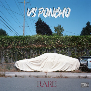 Album Rare (Explicit) from VS PONCHO