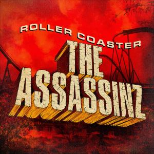 The Assassinzs的專輯Roller Coaster