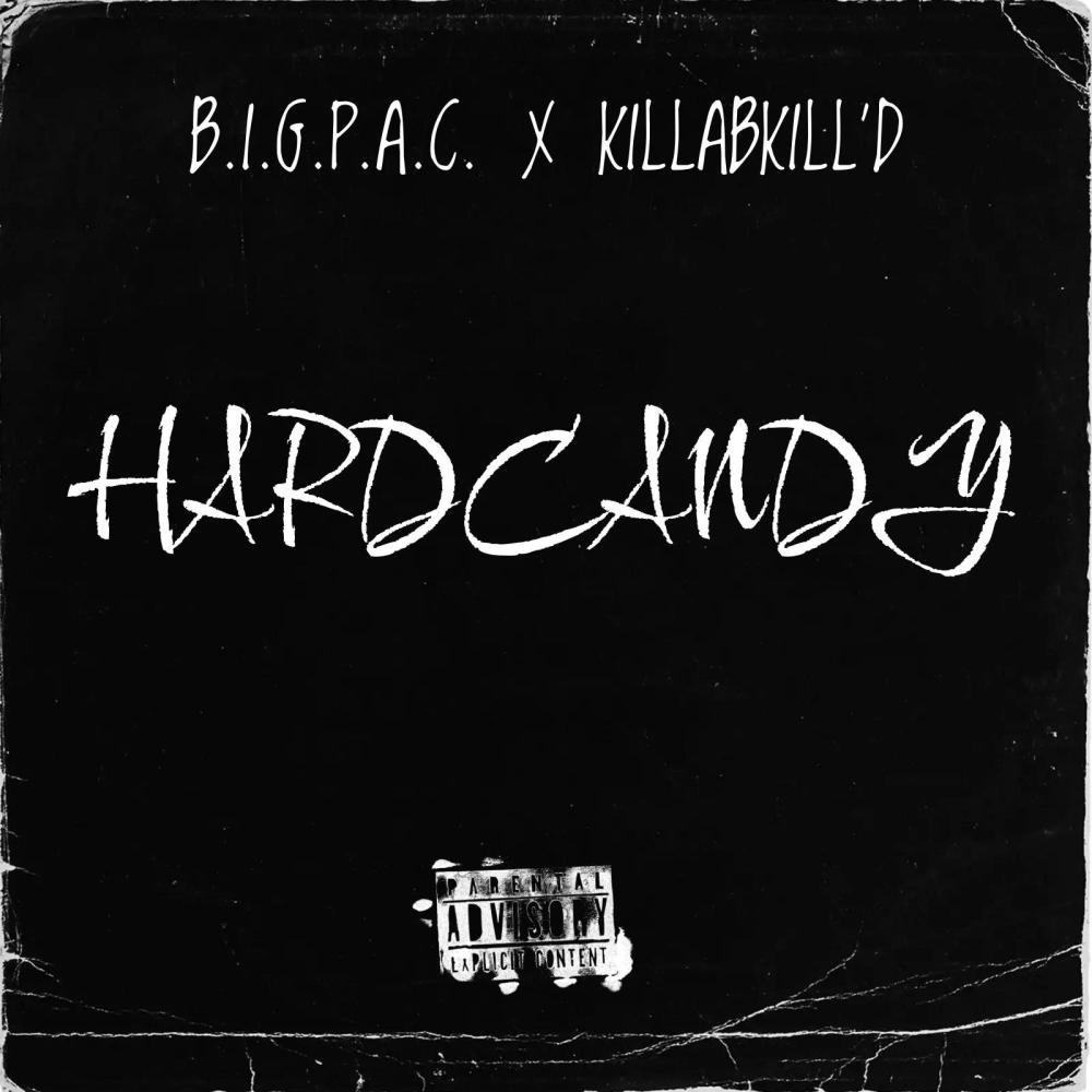 HARD CANDY (feat. B.I.G.P.A.C.) (Explicit)