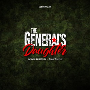 收聽Regine Velasquez的Ikaw Ang Aking Mahal (From "The General's Daughter")歌詞歌曲