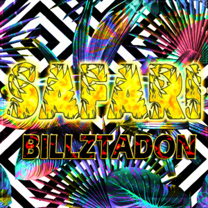 Listen to Safari song with lyrics from BillzTaDon