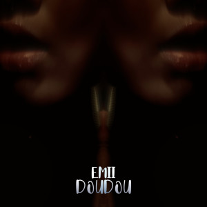 Emii的專輯Doudou