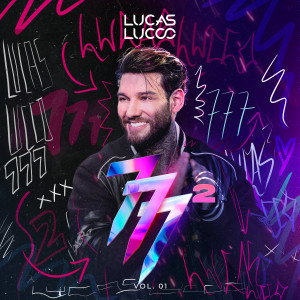 Lucas Lucco的專輯777², Vol. 1 (Ao Vivo)