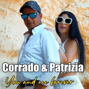 Corrado的專輯You and me forever (Explicit)