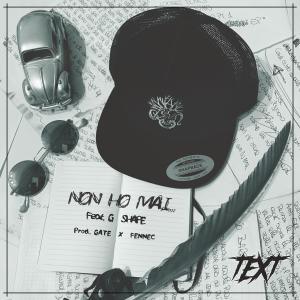 Text20191012的專輯Non ho mai... (feat. G Shape)