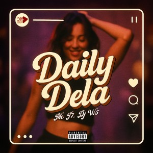 收聽MC J7的Daily Dela (Explicit)歌詞歌曲
