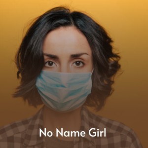 Various Artists的專輯No Name Girl (Explicit)