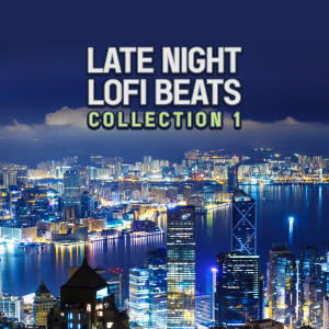 Album Late Night LoFi Beats (Collection 1) from Various
