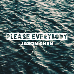 Listen to Please Everybody (Chinese Remix) song with lyrics from Jason Chen
