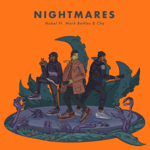 ดาวน์โหลดและฟังเพลง Nightmares (Explicit) พร้อมเนื้อเพลงจาก Nobel