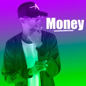 收聽Brayden的Money歌詞歌曲