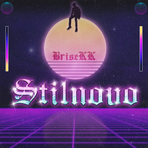Stilnovo (Explicit) dari Brisekk