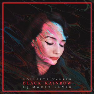 Collette Warren的專輯Black Rainbow (DJ Marky Remix)