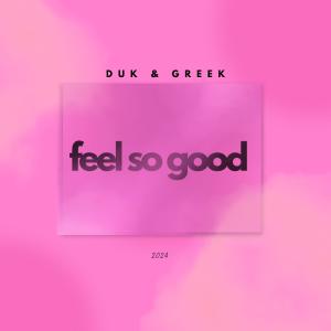 Greek的專輯Feel so good