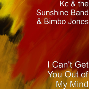 ดาวน์โหลดและฟังเพลง I Can't Get You out of My Mind พร้อมเนื้อเพลงจาก KC And The Sunshine Band