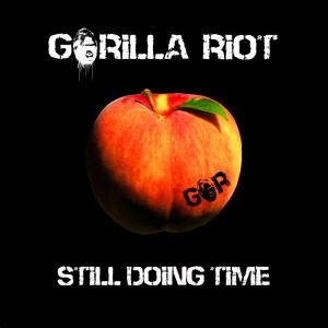 Listen to Still Doing Time song with lyrics from Gorilla Riot