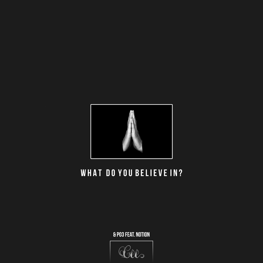 What Do You Believe In? (Explicit)