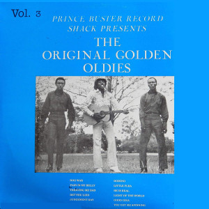 Album Prince Buster Record Shack Presents: The Original Golden Oldies, Vol. 3 oleh The Maytals