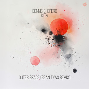 อัลบัม Outer Space (Sean Tyas Remix) ศิลปิน Dennis Sheperd