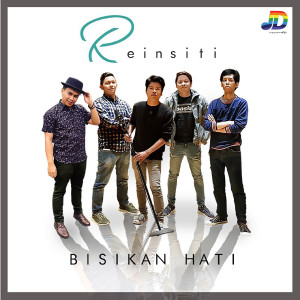 收听Reinsiti的Bisikan Hati歌词歌曲
