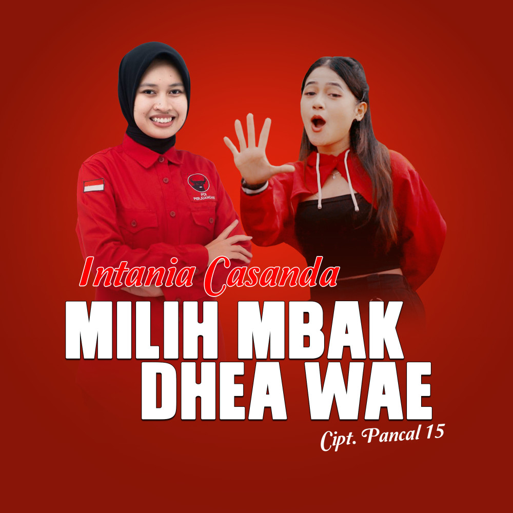 Milih Mbak Dhea Wae