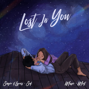 Listen to Lost in You song with lyrics from Sid