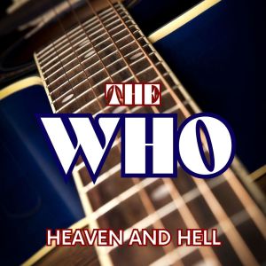 Album Heaven and Hell oleh The Who