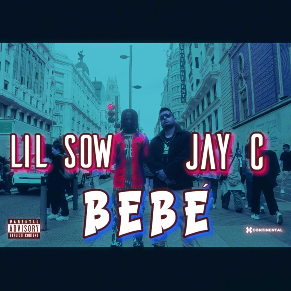Bebé (feat. Jay C) (Explicit)