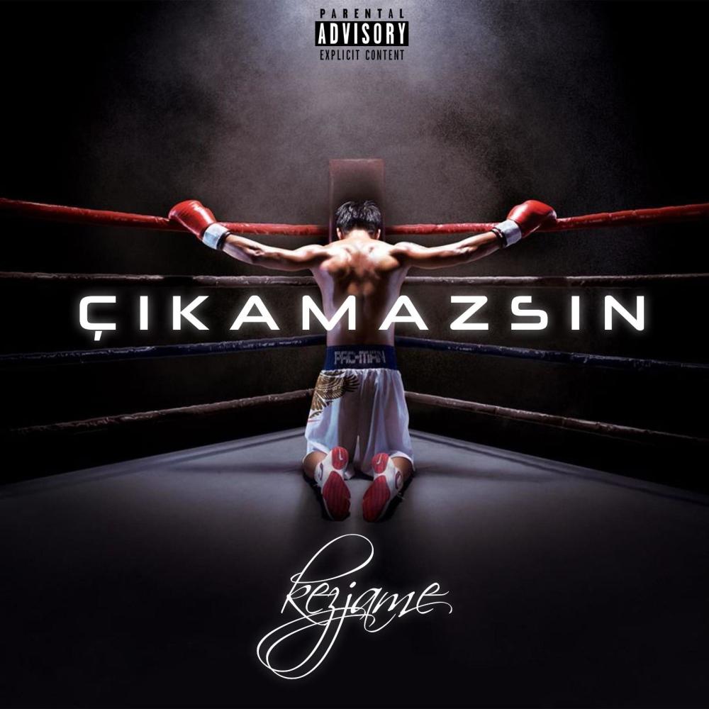 Çıkamazsın (Explicit)