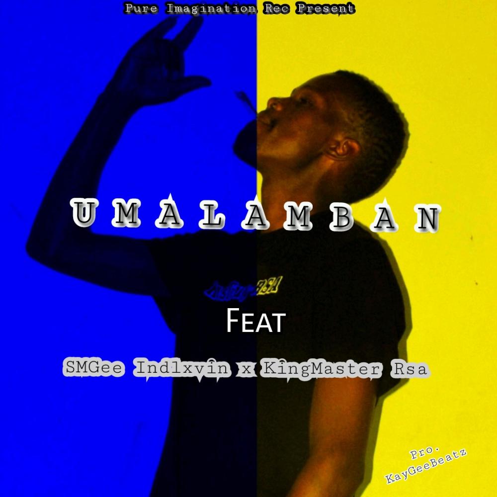 Umalamban (feat. SMGee Indlxvin & KingMaster)