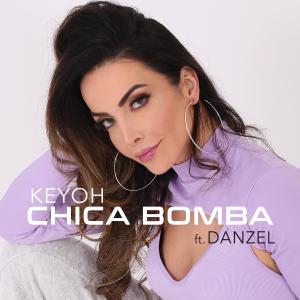 Listen to Chica Bomba (feat. Danzel) song with lyrics from Kéyoh