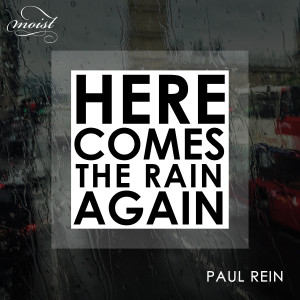 Moist的專輯Here Comes The Rain Again