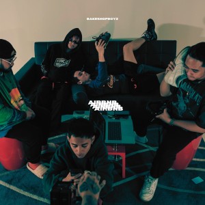 Bakeshopboyz的專輯AIRBNB (Explicit)