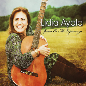 Album Jesus Es Mi Esperanza from Lidia Ayala