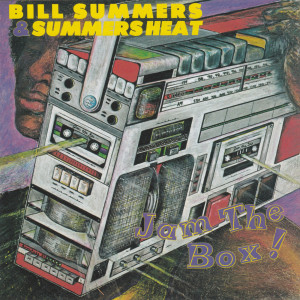 Bill Summers的專輯Jam In The Box