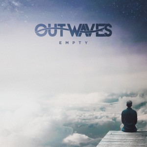 ดาวน์โหลดและฟังเพลง Empty (Explicit) พร้อมเนื้อเพลงจาก Outwaves